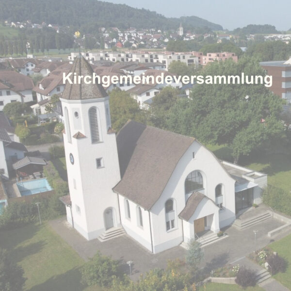 Kirchgemeindeversammlung